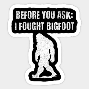 Funny Broken Leg Recovery Sasquatch Bigfoot Sticker